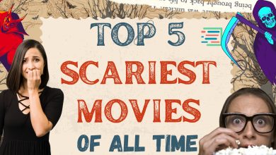 Top 5 Scariest Movies of All Time